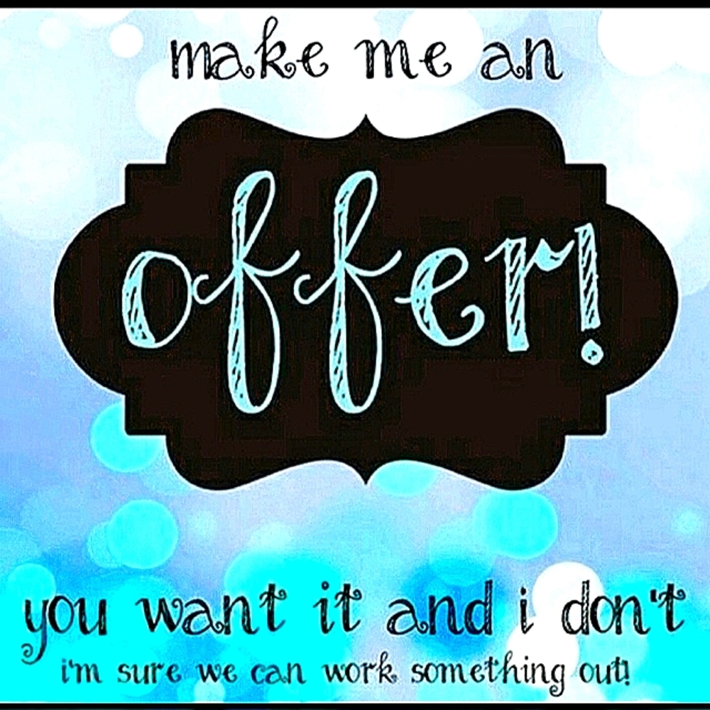 SEND OFFERS OR COUNTER! REASONABLY